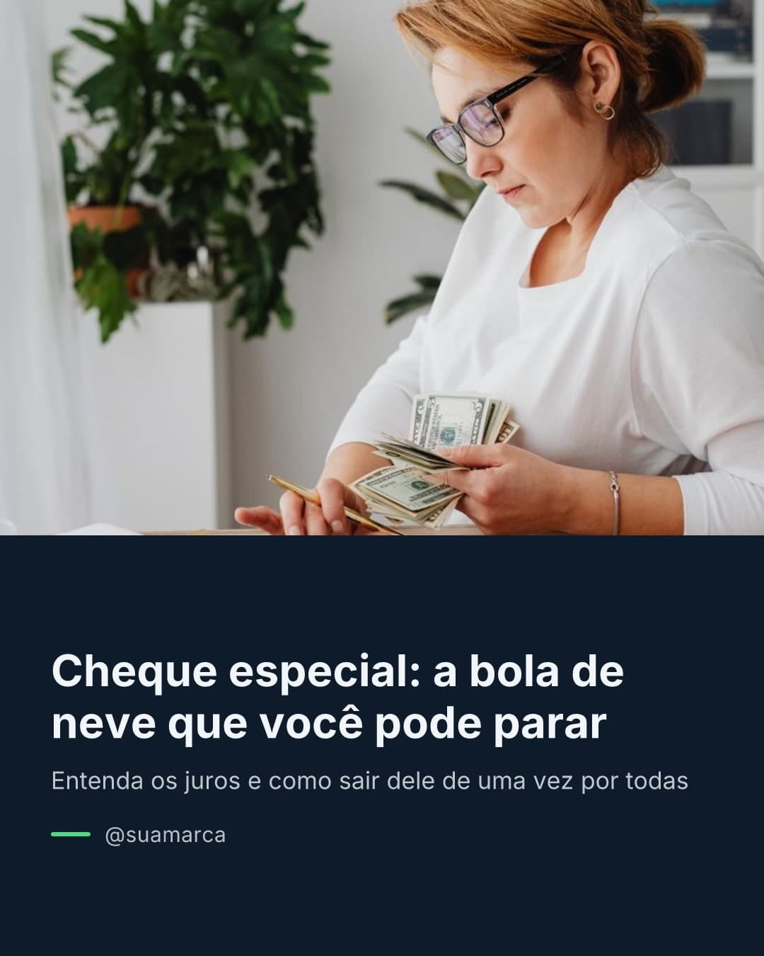 Exemplo de post: Cheque especial: a bola de neve que você pode parar